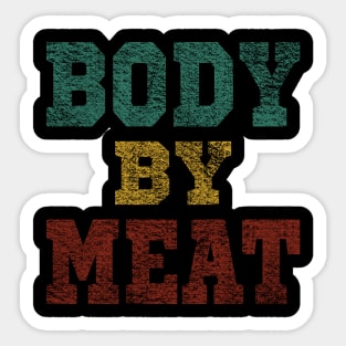 BODY BY MEAT FIT CARNIVORE VINTAGE GRUNGE WORKOUT ACTIVEWEAR Sticker